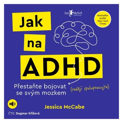 Mluvené slovo Jak na ADHD
