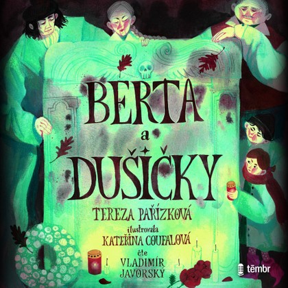 Mluvené slovo Berta a Dušičky
