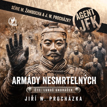 Mluvené slovo Agent JFK – Armády nesmrtelných