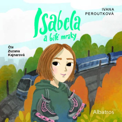 Mluvené slovo Isabela a bílé mraky