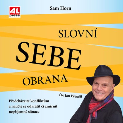 Mluvené slovo Slovní sebeobrana
