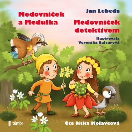 Mluvené slovo Medovníček detektivem + Medovníček a Medulka