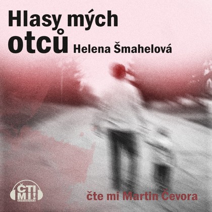 Mluvené slovo Hlasy mých otců
