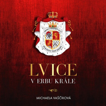 Mluvené slovo Lvice v erbu krále