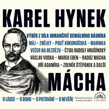 Mluvené slovo Výběr z díla uhrančivě geniálního básníka