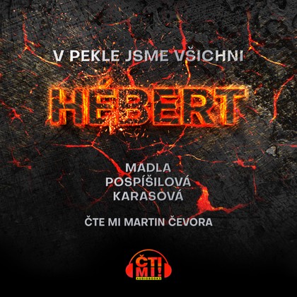 Mluvené slovo V pekle jsme všichni Hébert