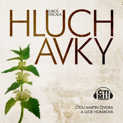 Mluvené slovo Hluchavky