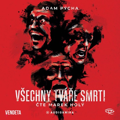 Mluvené slovo Všechny tváře smrti