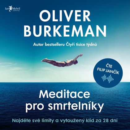Mluvené slovo Meditace pro smrtelníky