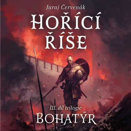 Mluvené slovo Hořící říše