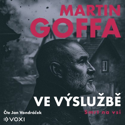 Mluvené slovo Ve výslužbě - Smrt na vsi