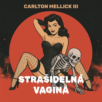 Mluvené slovo Strašidelná vagina