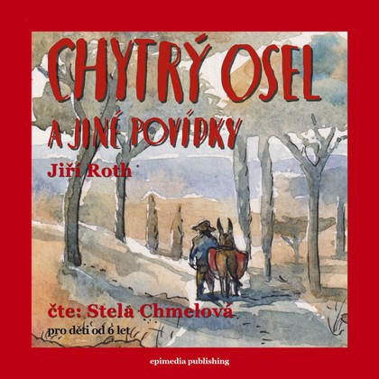 Mluvené slovo Chytrý osel a jiné povídky