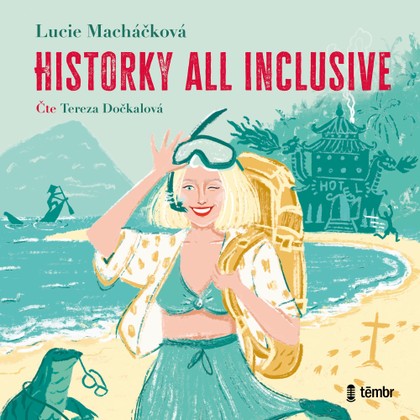Mluvené slovo Historky all inclusive