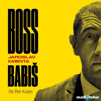 Mluvené slovo Boss Babiš