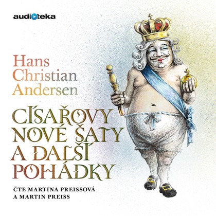 Mluvené slovo Císařovy nové šaty a další pohádky