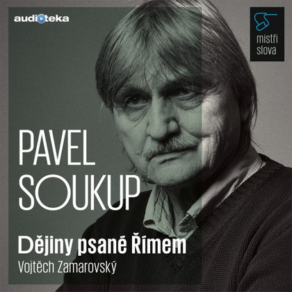 Mluvené slovo Dějiny psané Římem - Mistři slova