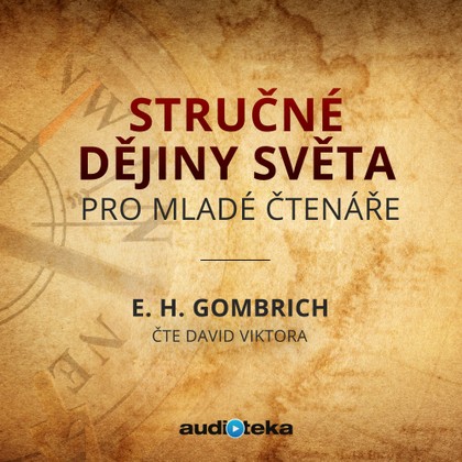 Mluvené slovo Stručné dějiny světa pro mladé čtenáře