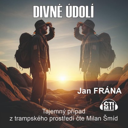 Mluvené slovo Divné údolí