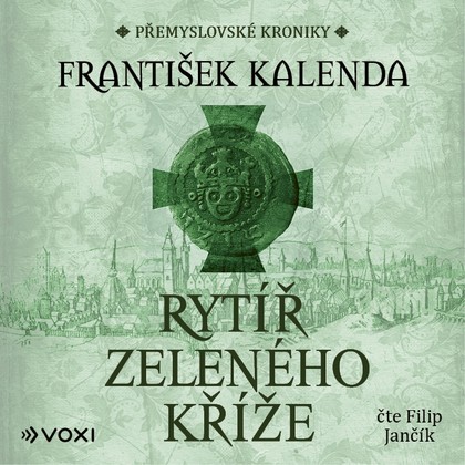 Mluvené slovo Rytíř zeleného kříže