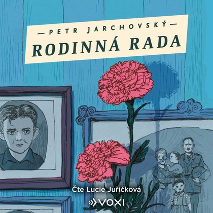 Mluvené slovo Rodinná rada
