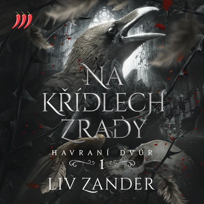 Mluvené slovo Havraní dvůr 1 - Na křídlech zrady