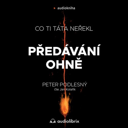 Mluvené slovo Předávání ohně