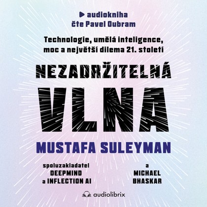 Mluvené slovo Nezadržitelná vlna