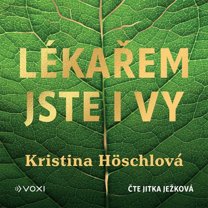 Mluvené slovo Lékařem jste i vy