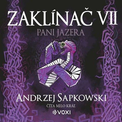 Mluvené slovo Zaklínač VII Pani Jazera