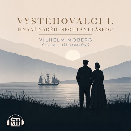 Mluvené slovo Vystěhovalci I.