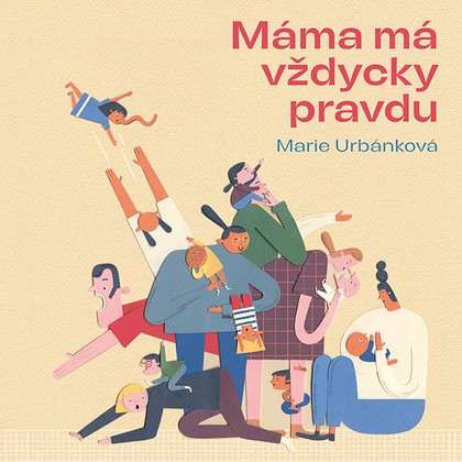 Mluvené slovo Máma má vždycky pravdu