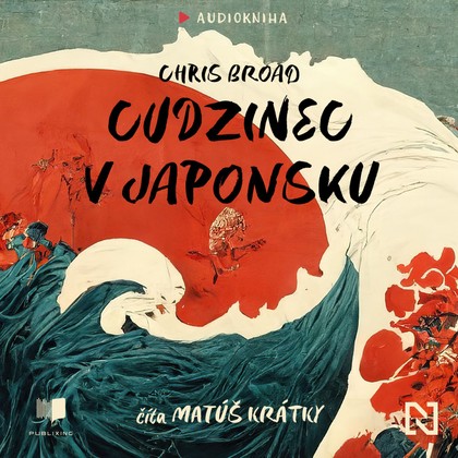 Mluvené slovo Cudzinec v Japonsku