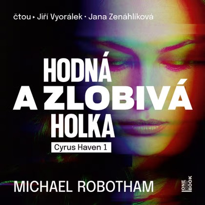 Mluvené slovo Hodná a zlobivá holka
