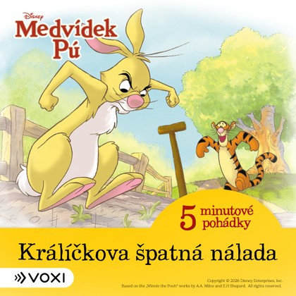 Mluvené slovo Medvídek Pú - 5minutové pohádky - Králíčkova špatná nálada (9)