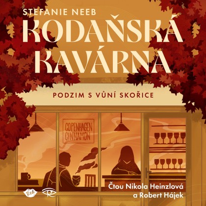 Mluvené slovo Kodaňská kavárna: Podzim s vůní skořice