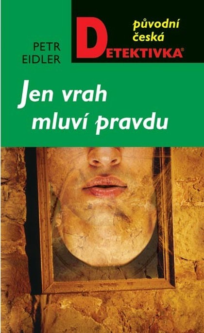 E-kniha Jen vrah mluví pravdu