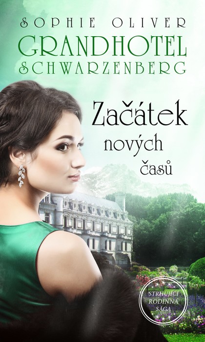 E-kniha Grandhotel Schwarzenberg - Začátek nových časů