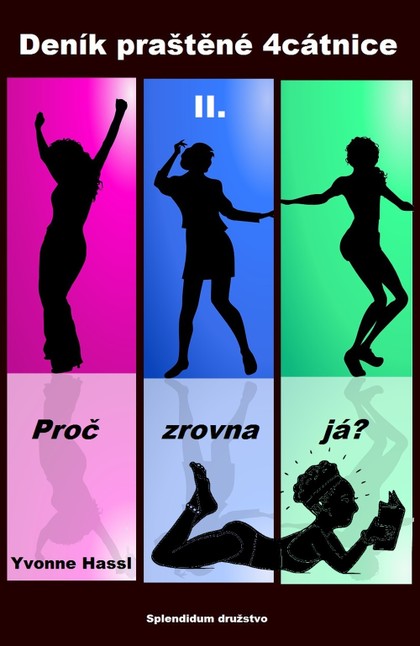 E-kniha Deník praštěné 4cátnice II.