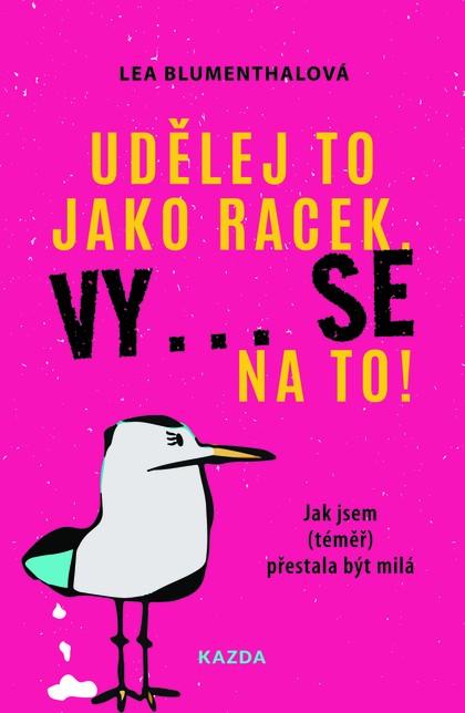E-kniha Udělej to jako racek. Vy… se na to!