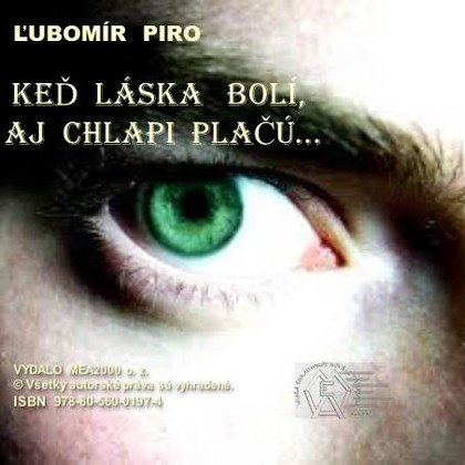 E-kniha Keď láska bolí, aj chlapi plačú I.