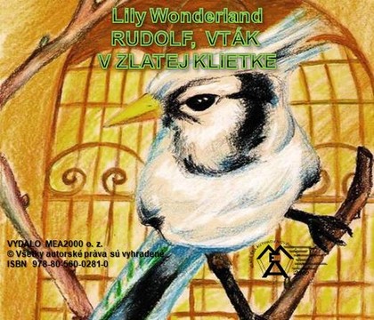 E-kniha Rudolf, vták v zlatej klietke