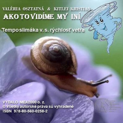 E-kniha Ako to vidíme my iní - Tempo slimáka v. s. rýchlosť vetra