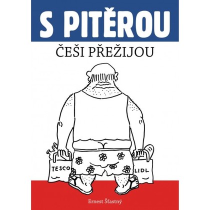 E-kniha S Pitěrou Češi přežijou