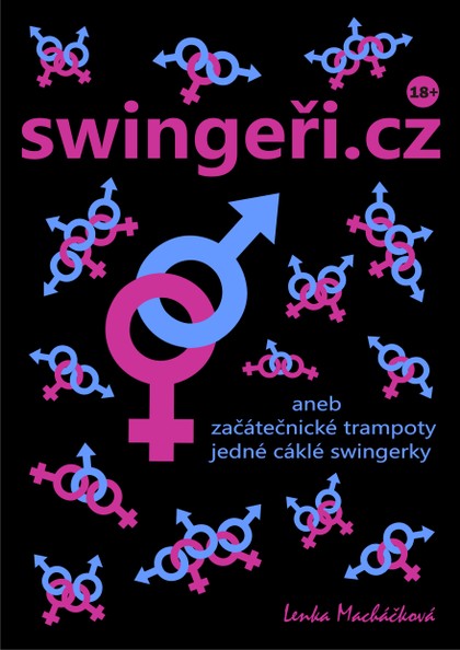 E-kniha swingeři.cz ...aneb začátečnické trampoty jedné cáklé swingerky