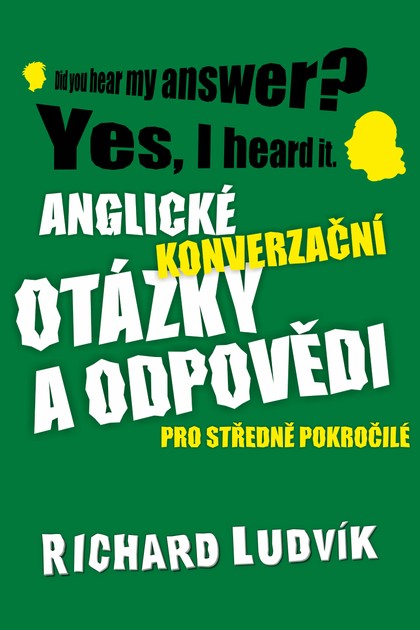 E-kniha Anglické konverzační otázky a odpovědi pro středně pokročilé
