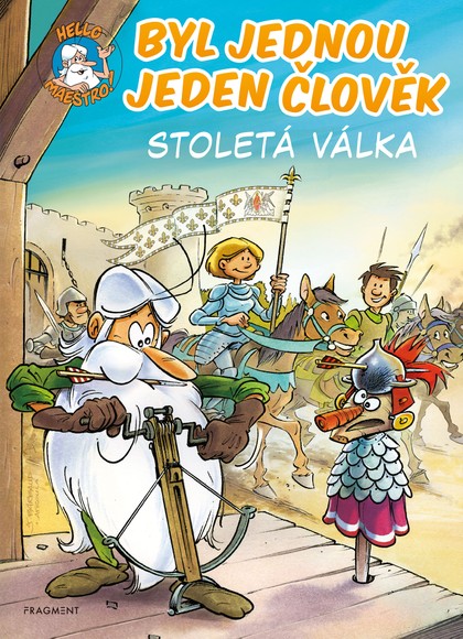 E-kniha Byl jednou jeden člověk – Stoletá válka