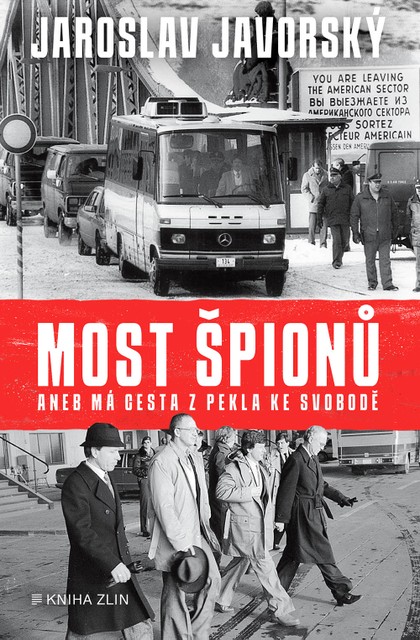E-kniha Most špionů aneb má cesta z pekla ke svobodě