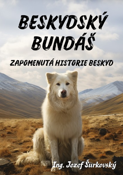 E-kniha Beskydský bundáš - Zapomenutá historie Beskyd