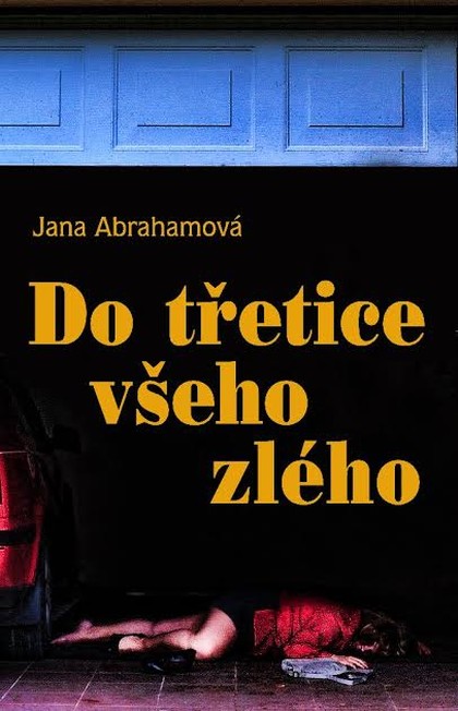 E-kniha Do třetice všeho zlého